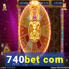 740bet com